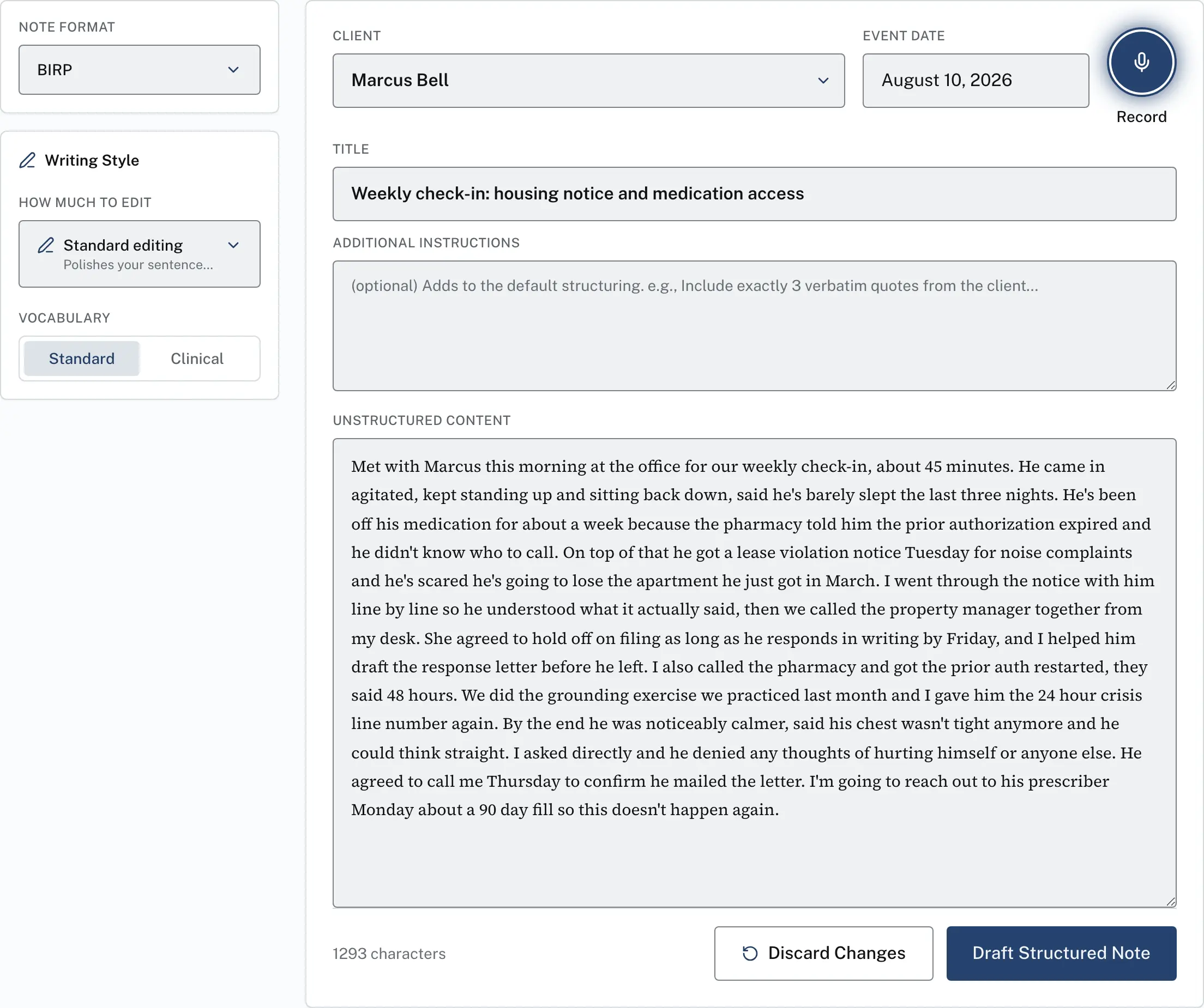 The TryCaSIE editor with the note format set to BIRP and the writing style set to standard editing. The unstructured content box holds a case manager's rough, conversational summary of a weekly check-in: helping a client respond to a lease violation notice and restarting a lapsed medication authorization.